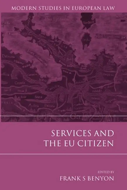 Services and the Eu Citizen by Frank S. Benyon