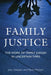 Family Justice: The Work of Family Judges in Uncertain Times by John Eekelaar