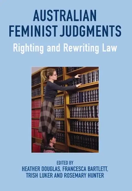 Australian Feminist Judgments by Heather Douglas