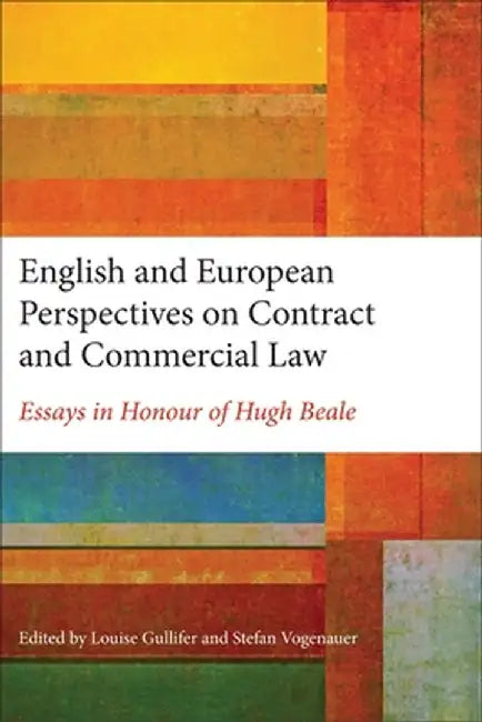 English and European Perspectives on Contract and Commercial Law, by Louise Gullifer