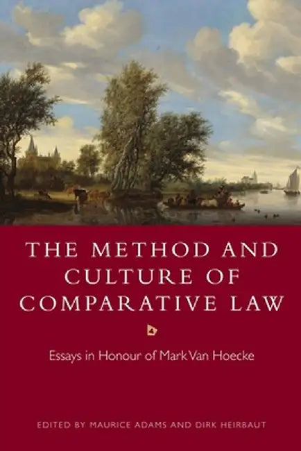 The Method and Culture of Comparative Law by Maurice Adams