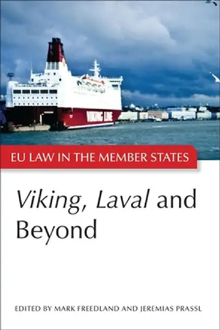 Viking, Laval and Beyond by Mark Freedland