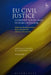 Eu Civil Justice: Current Issues and Future Outlook by Burkhard Hess