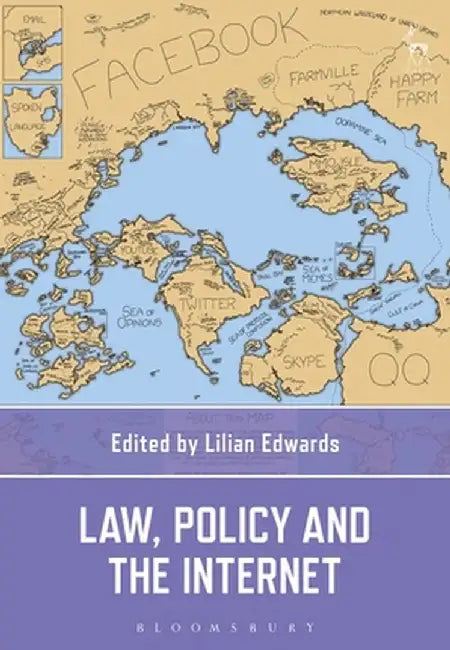 Law, Policy and the Internet by Lilian Edwards