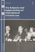 The Subjects and Subjectivities of International Criminal Law: A Critical Introduction by Emily Haslam