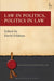 Law in Politics, Politics in Law by David Feldman