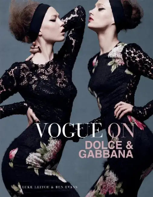 Vogue on Dolce & Gabbana by Luke Leitch