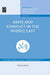 Arms and Conflict in the Middle East by Riad A. Attar