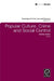 Popular Culture, Crime and Social Control by Mathieu Deflem