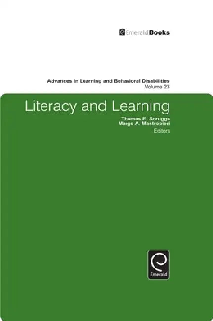 Literacy and Learning by Thomas E. Scruggs, Margo a. Mastropieri