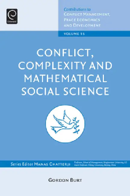 Conflict, Complexity and Mathematical Social Science by Gordon Burt, Manas Chatterji