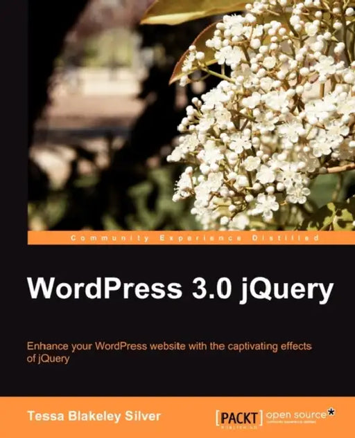 Wordpress 3.0 Jquery by Tessa Blakeley Silver
