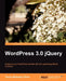 Wordpress 3.0 Jquery by Tessa Blakeley Silver