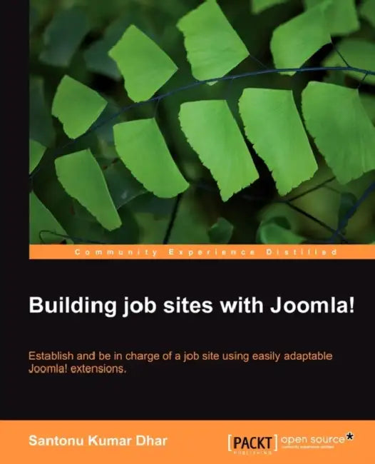 Building Job Sites with Joomla! by Santonu Kumar Dhar