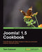 Joomla! 1.5 Cookbook by Tom Canavan