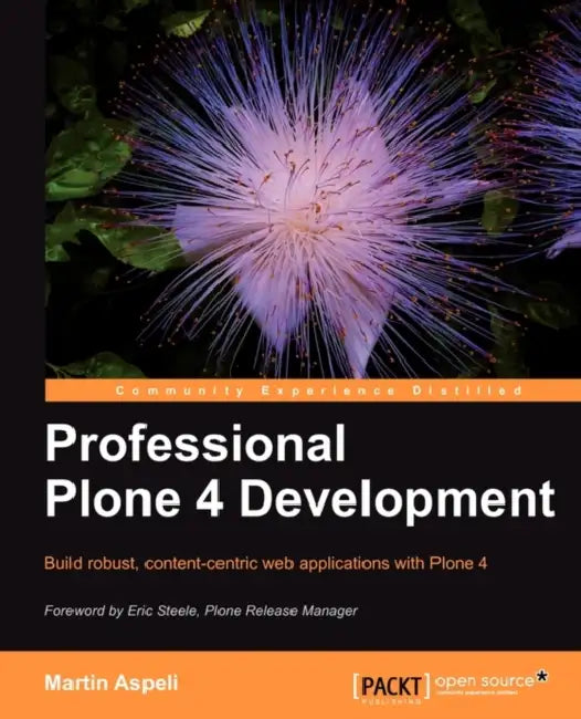 Professional Plone 4 Development by Martin Aspeli