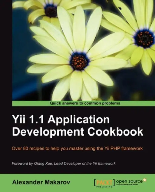 Yii 1.1 Application Development Cookbook by Alexander Makarov