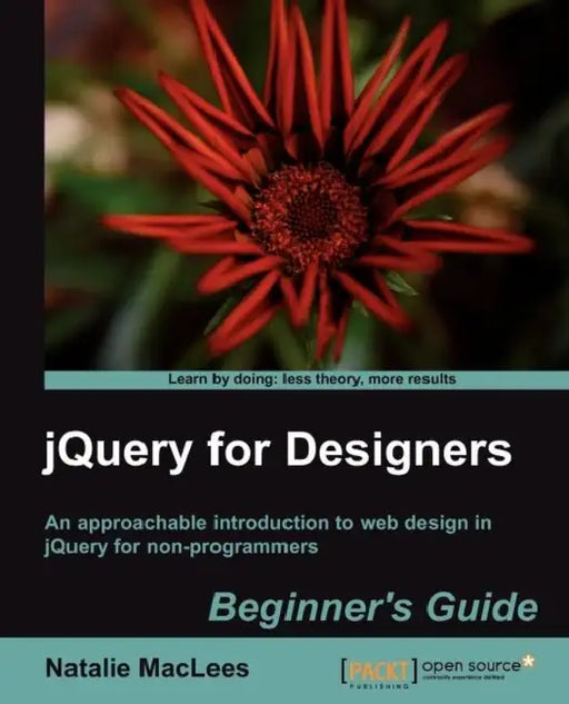 Jquery for Designers: Beginner's Guide by N. Maclees, Natalie Maclees