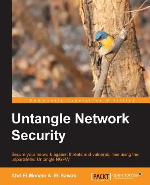 Untangle Network Security by Abd El-Monem a. El-Bawab