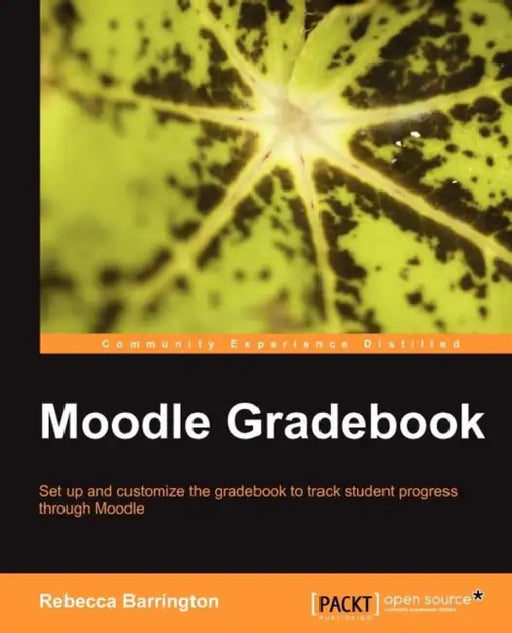 Moodle Gradebook by Rebecca Barrington