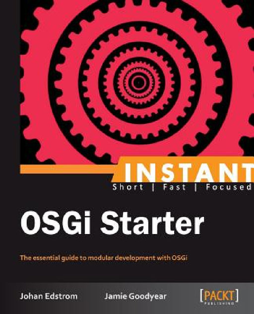 Osgi Starter by Jamie Goodyear