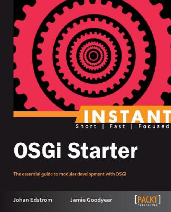 Osgi Starter by Jamie Goodyear