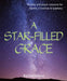 A Star-Filled Grace by Rachel Mann