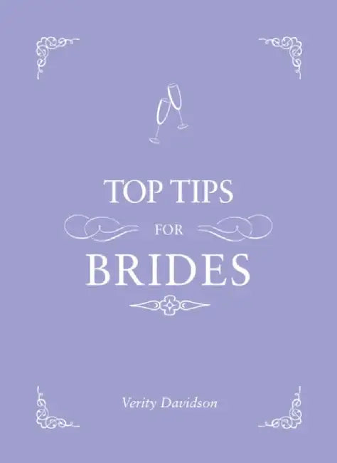 Top Tips for Brides by Verity Davidson