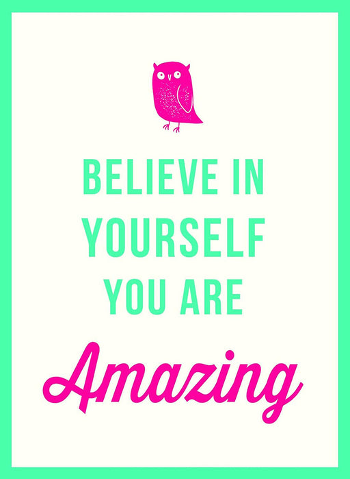 Believe in Yourself: You Are Amazing  by Toots, Jose