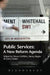 The Public Services: A New Reform Agenda by Simon Griffiths