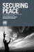Securing Peace: State-Building and Development in Post-Conflict Countries by Richard Kozul-Wright