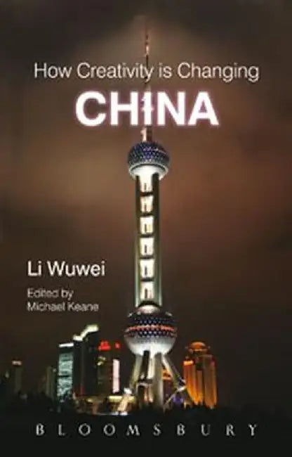 How Creativity Is Changing China by Li Wuwei