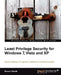 Least Privilege Security for Windows 7, Vista and XP by Russell Smith