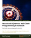 Microsoft Dynamics Nav 2009 Programming Cookbook by Matt Traxinger