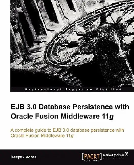 Ejb 3.0 Database Persistence with Oracle Fusion Middleware 11g by Deepak Vohra