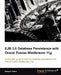 Ejb 3.0 Database Persistence with Oracle Fusion Middleware 11g by Deepak Vohra