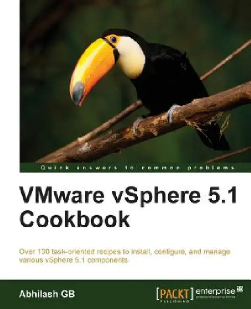 Vmware Vsphere 5.1 Cookbook by Gb Abhilash