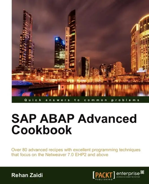 SAP ABAP Advanced Cookbook by Rehan Zaidi