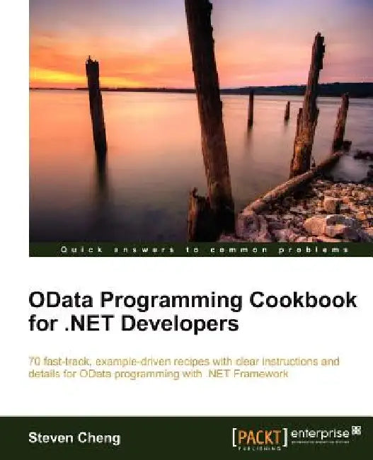 Odata Programming Cookbook for .Net Developers by Steven Cheng