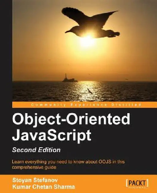 Object-Oriented JavaScript by Stoyan Stefanov, Kumar Chetan Sharma