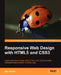 Responsive Web Design with Html5 and Css3 by Ben Frain