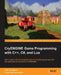 Cryengine Game Programming with C++, C#, and Lua by Carl-Filip Lundgren