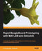 Rapid Beagleboard Prototyping with MATLAB/Simulink by Fei Qin, Xuewu Dai