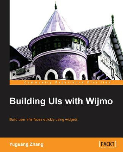 Building Uis with Wijmo by Yuguang Zhang