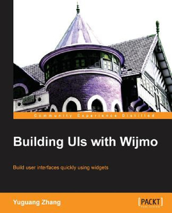 Building Uis with Wijmo by Yuguang Zhang