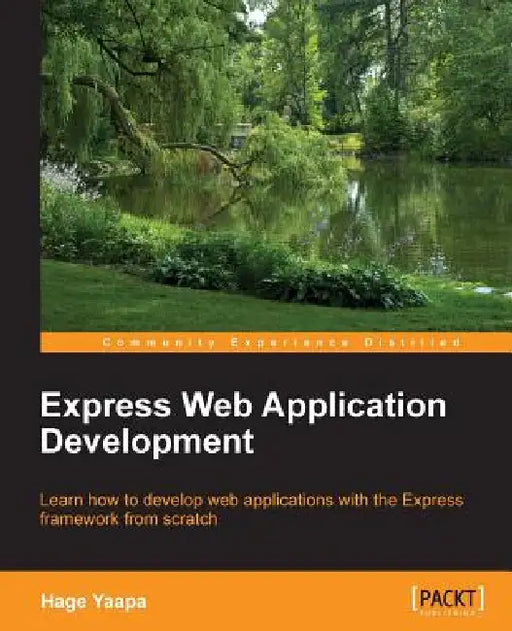 Express Web Application Development by Hage Yaapa