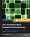 Instant Java Password and Authentication Security by Fernando Mayoral