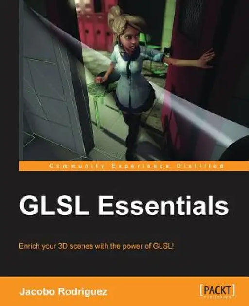Glsl Essentials by Jacobo Rodriguez