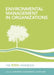 Environmental Management in Organizations: The Iema Handbook by John Brady