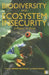 Biodiversity and Ecosystem Insecurity: A Planet in Peril by Ahmed Djoghlaf